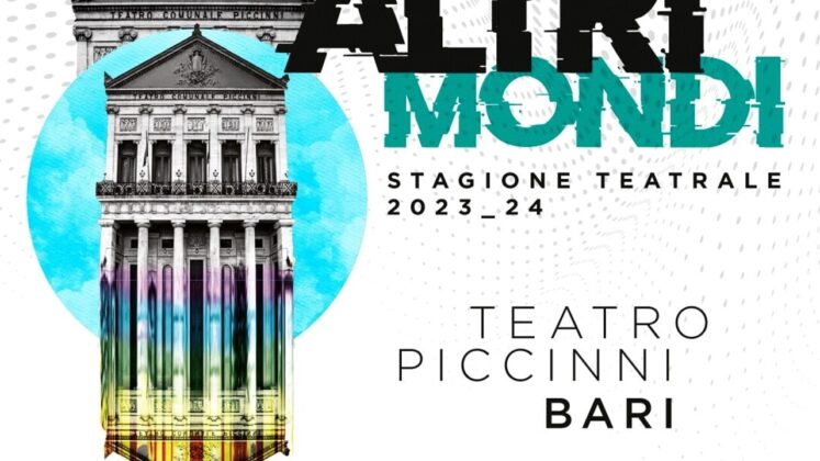 Bari Ecco La Stagione Teatrale E Di Danza 2023 2024 Altri Mondi